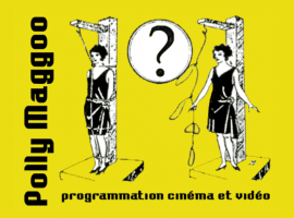 L’associaton Polly Maggoo recherche un-e chargé-e de production et de diffusion