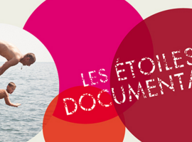 Les « Étoiles du documentaire » 2017 de la SCAM s’installent au Forum des Images (4 et 5 nov.)