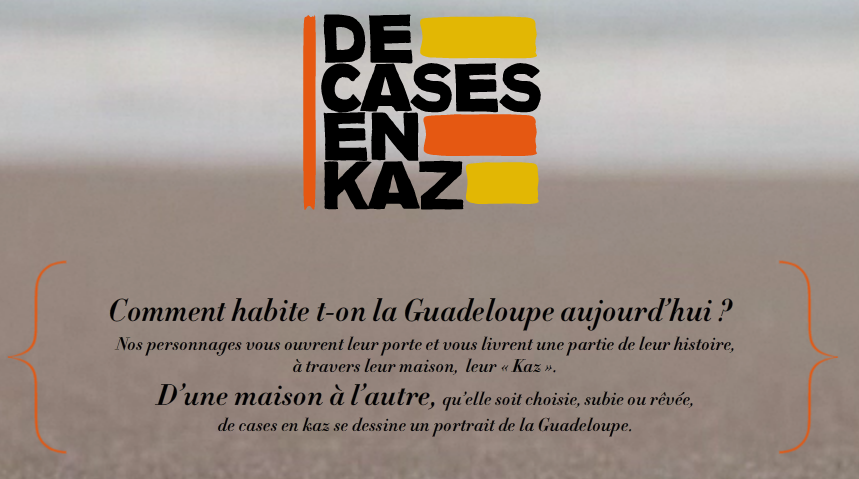 Guadeloupe : Les ateliers Varan investissent le webdoc !