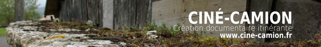 Embarquez à bord du Ciné-camion !…