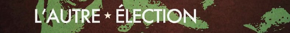 L’autre élection : carnet de route d’un webdoc #2