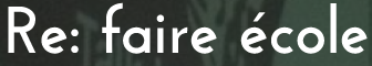 « Re : faire école », un webdoc réalisé (quasi) sans un sou