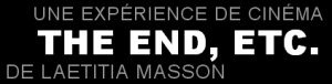 Webdoc : « The End, etc. » (de Laetitia Masson) – Analyse