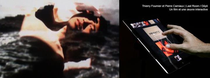 « Last Room + Dépli » : un film + une oeuvre interactive