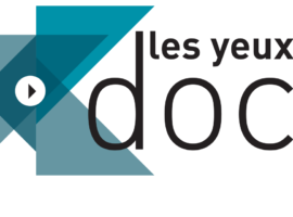 La plateforme « Les Yeux Doc » lance son prix du public avec 5 documentaires en compétition